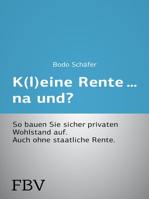 cover image of K(l)eine Rente...na und?